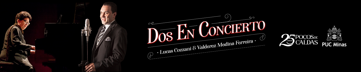 PUC Minas Poços de Caldas apresenta espetáculo Dos En Concierto, com Lucas Cozzani e Valderez Medina Ferreira 